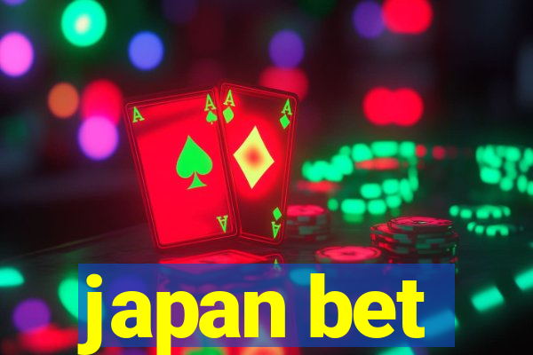 japan bet